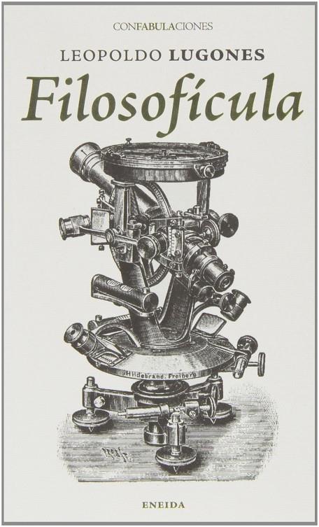 Filosofícula | 9788415458418 | Lugones, Leopoldo