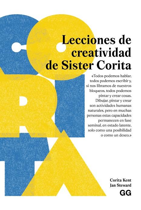 Lecciones de creatividad de Sister Corita | 9788425236136 | Kent, Corita / Steward, Jan