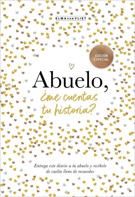 Abuelo, ¿me cuentas tu historia? (edición oficial) (¿Me cuentas tu historia?) | 9788401022968 | van Vliet, Elma