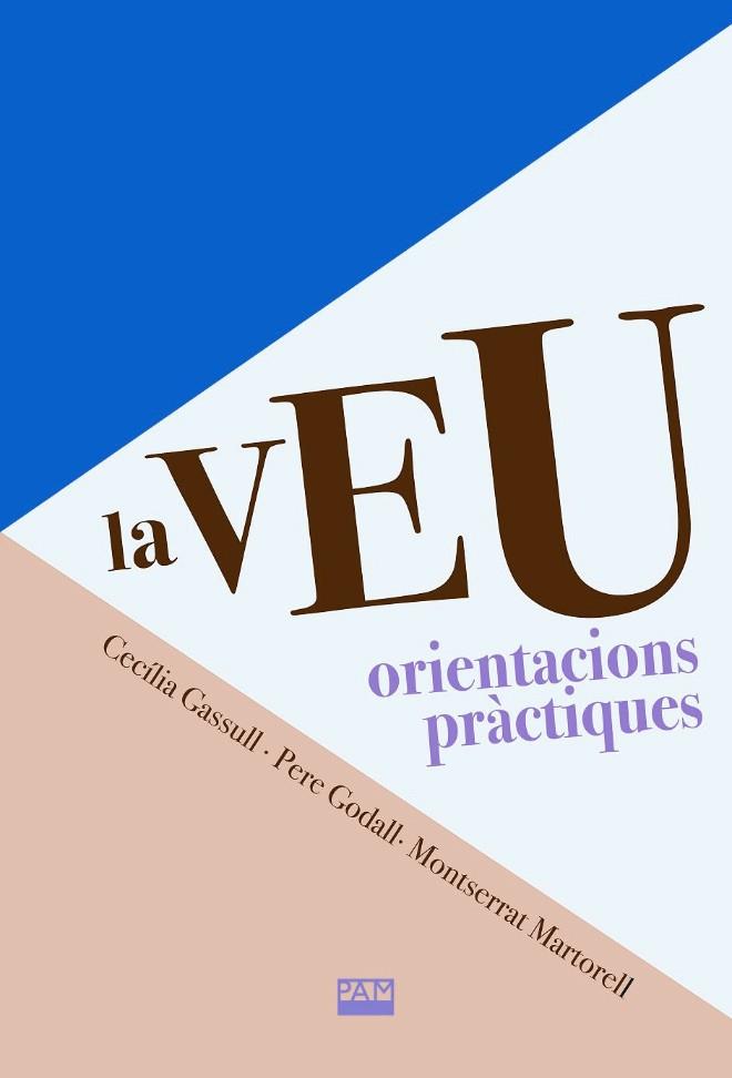 La veu. Orientacions pràctiques | 9788491913009 | Gassull, Cecília