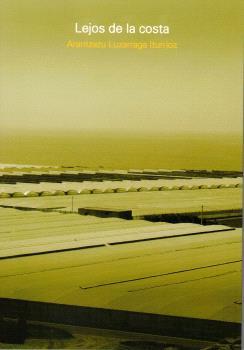 LEJOS DE LA COSTA | 9781643606286 | LUZARRAGA, ARANTZAZU