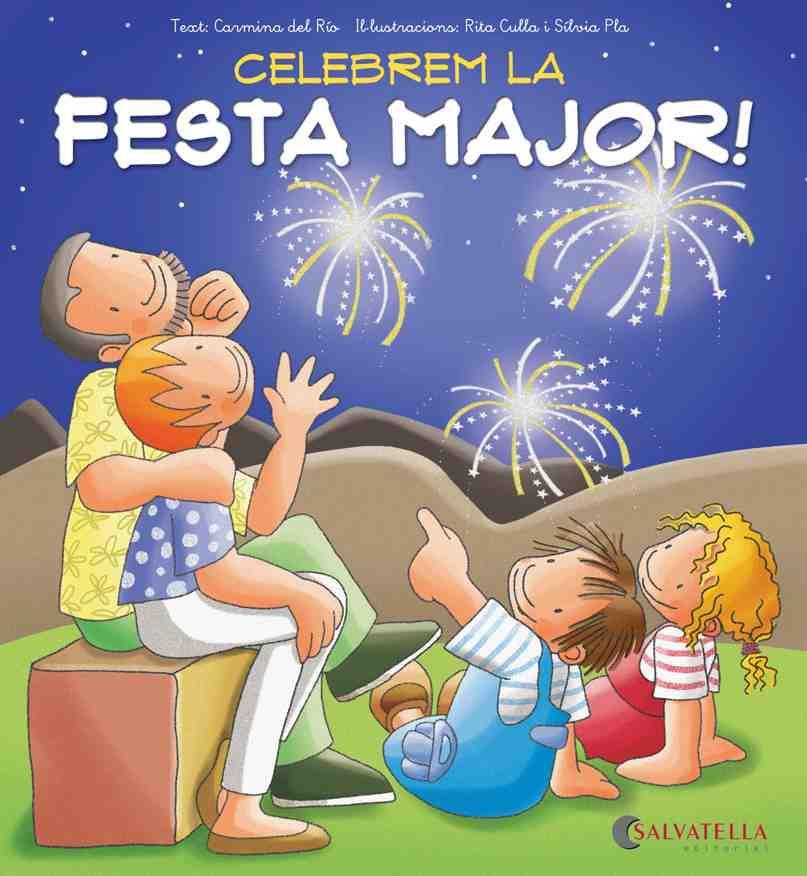 Celebrem la Festa Major! | 9788484127673 | Del Rio Galve, Carmina