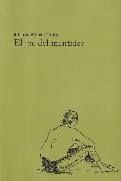 El Joc del mentider | 9791399140934 | Maria Todó, Lluís /  Lluís Maria, Todó