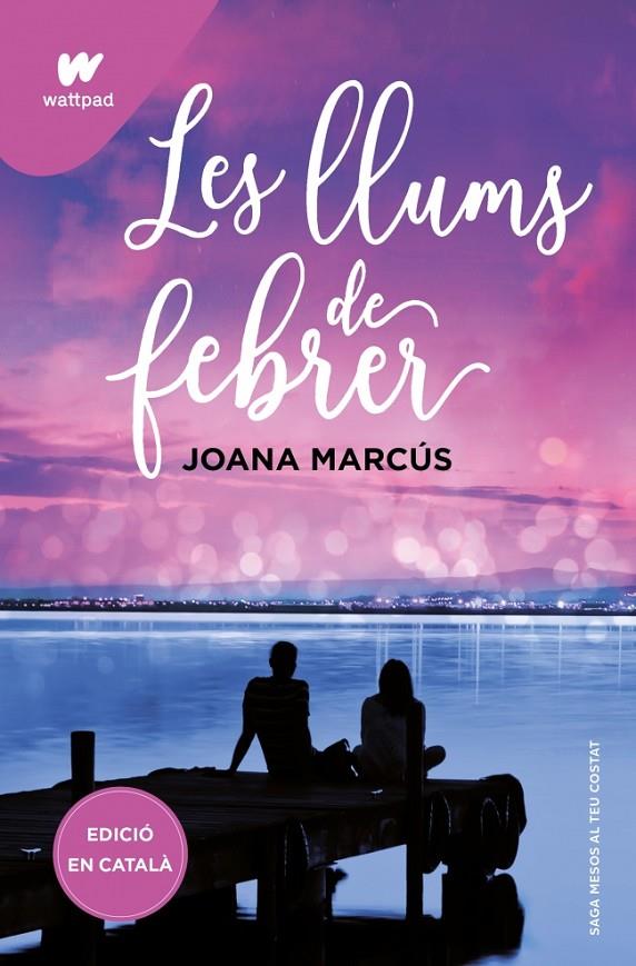 Les llums de febrer (Mesos amb tu 4) | 9788419421128 | JOANA MARCUS