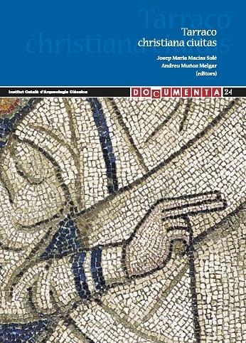 Tarraco christiana ciuitas | 9788493903367