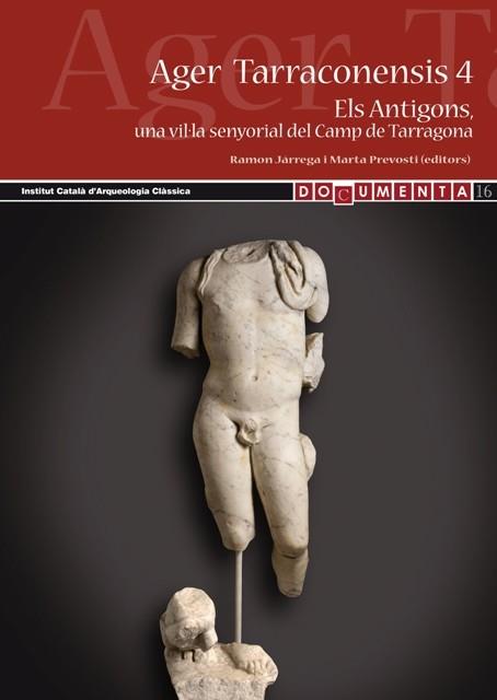 Ager Tarraconensis 4 | 9788494203404 | Járrega Domínguez, Ramon / Prevosti Monclús, Marta