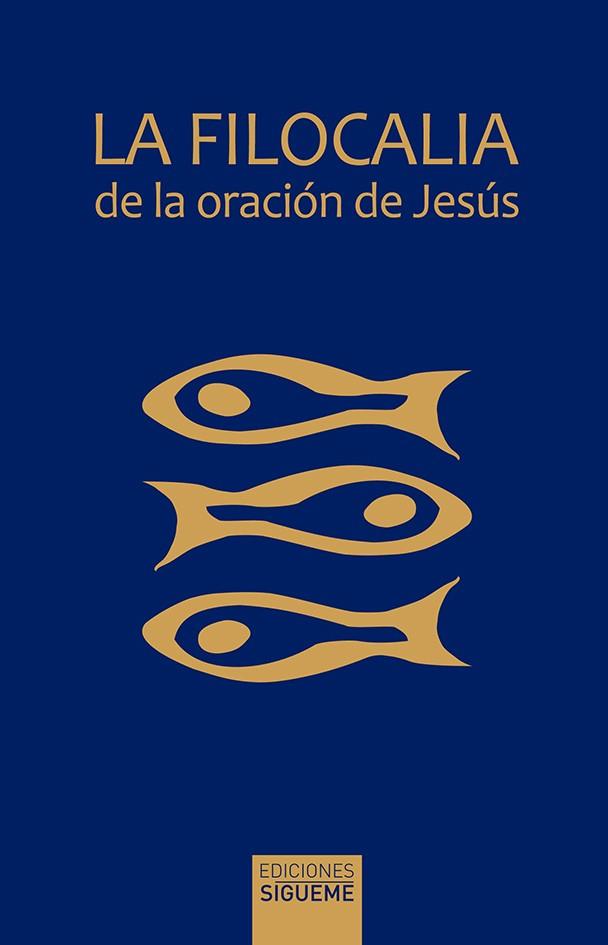 La filocalia de la oración de Jesús | 9788430118342 | VV.AA.