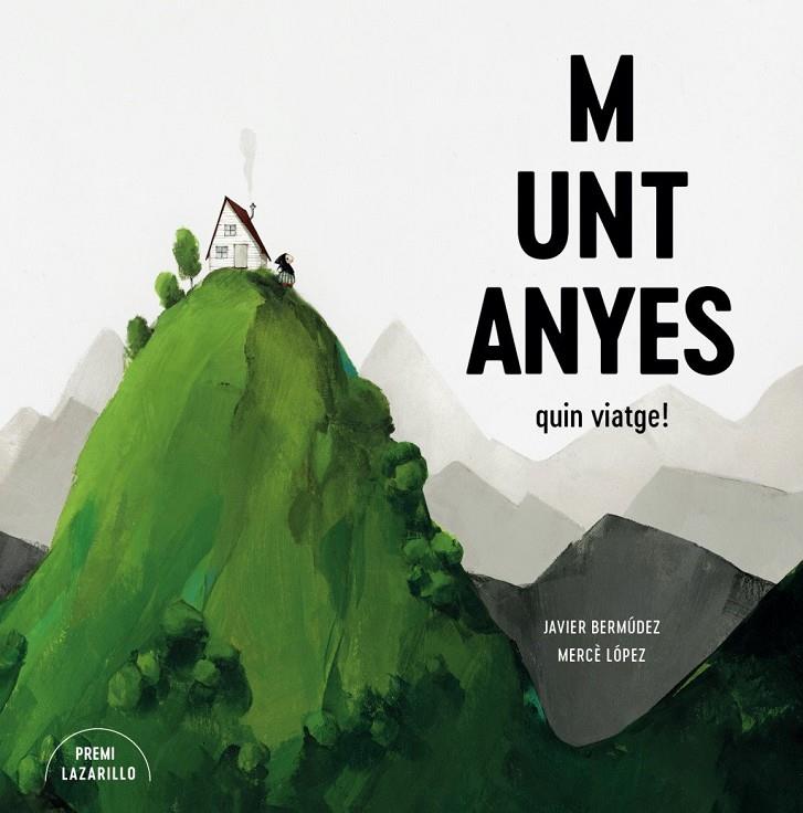 Muntanyes | 9788416427918 | Bermúdez, Javier / López Ascanio, Mercè