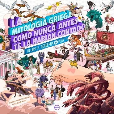 La mitología griega como nunca antes te la habían contado | 9788413848150 | , Academia Play / Play, Academia
