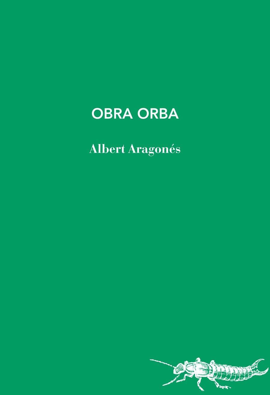 Obra orba | 9788412969450 | Aragonés, Albert