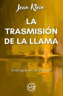 LA TRASMISION DE LA LLAMA | 9791399101348 | Klein, Jean