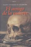 El amigo de la muerte | 9788495427182 | de Alarcón, Pedro Antonio