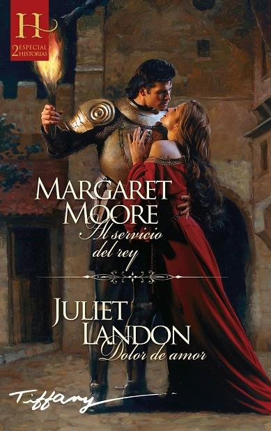 Al servicio del rey - Dolor de amor | 9791370170455 | Moore, Margaret / Landon, Juliet