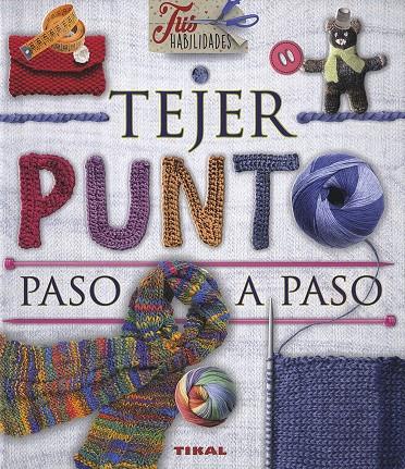 Tejer punto paso a paso | 9788410842014 | Tikal, Equipo