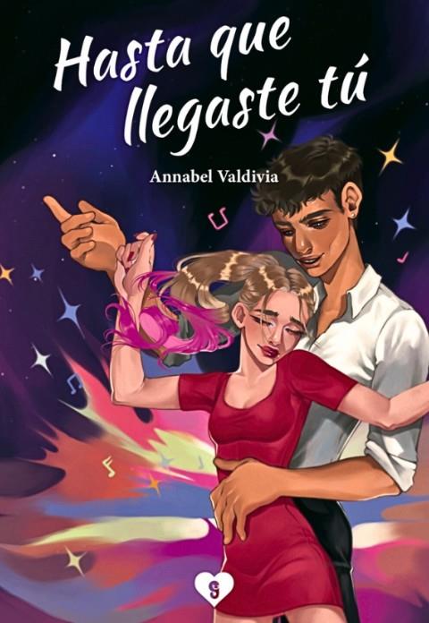 HASTA QUE LLEGASTE TÚ | 9791387530051 | VALDIVIA, ANNABEL
