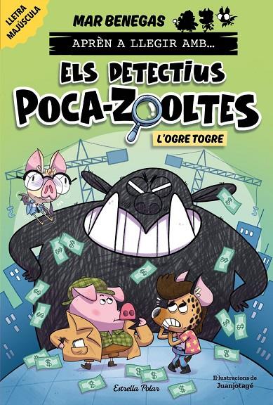 Aprèn a llegir amb Els detectius Poca-zooltes 7. L'ogre Togre | 9791387519919 | Benegas, Mar