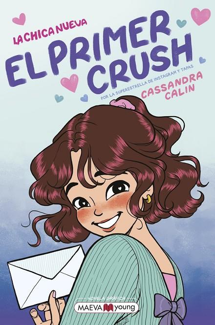 La chica nueva 2: El primer crush | 9791388136122 | Calin, Cassandra