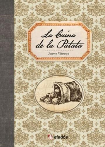 CUINA DE LA PATATA, LA | 9791387658113 | FÀBREGA, JAUME