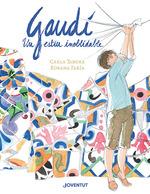 Gaudí, un estiu inoblidable | 9788426148384 | Tabora, Carla / Faría, Rosana