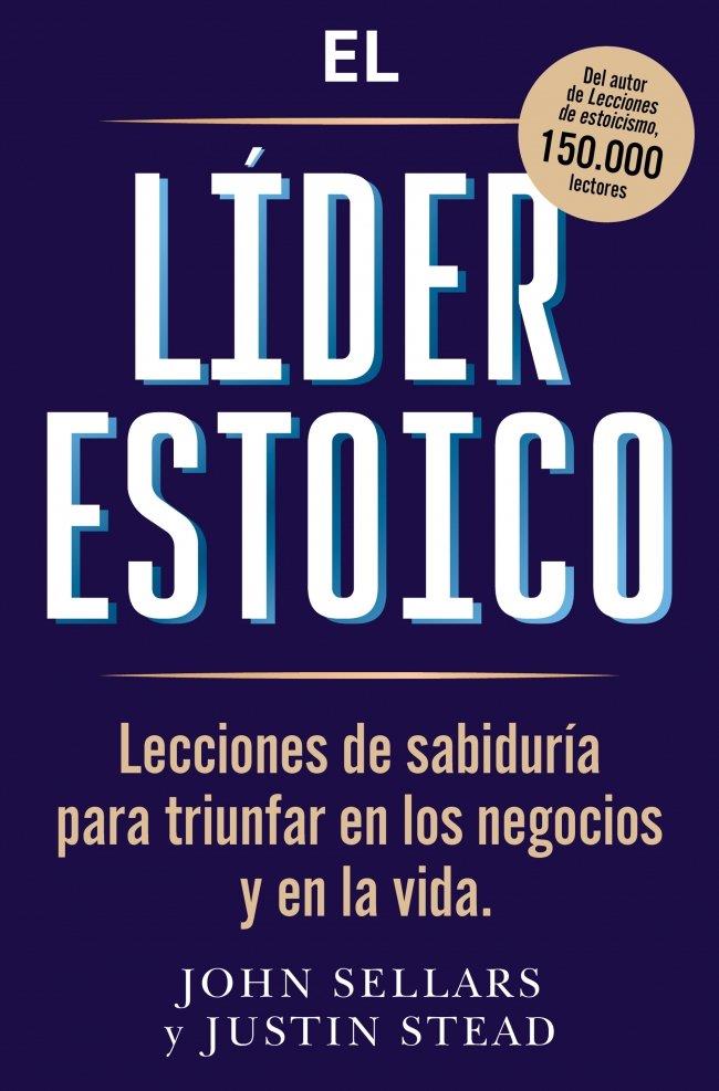El líder estoico | 9791387513238 | Sellars, John / Stead, Justin