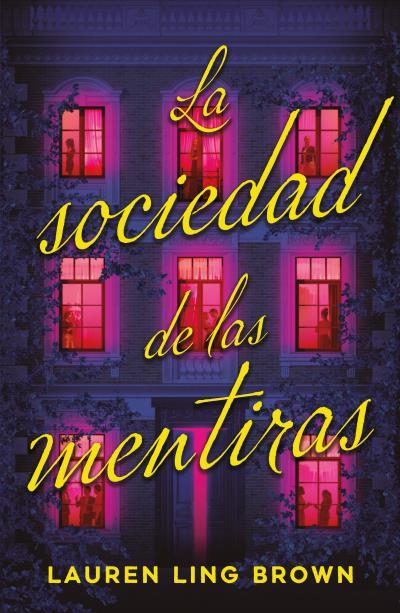 La sociedad de las mentiras | 9791387595203 | Ling Brown, Lauren