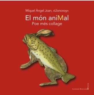 El món animal | 9788417153908 | Joan "Llonovoy", Miquel Àngel