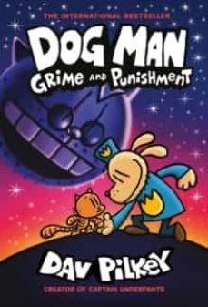 DOG MAN 09; GRIME AND PUNISH | 9780702310676 | PILKEY, DAV