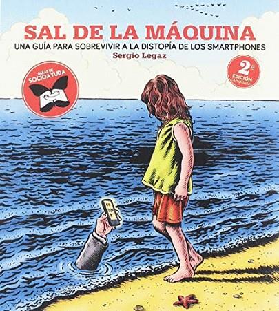 Sal de la máquina | 9788494874963 | Legaz, Sergio