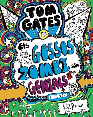 Tom Gates: Els Gossos Zombi són genials (i punt) | 9788499068459 | Pichon, Liz