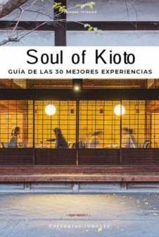 SOUL OF KIOTO | 9782361954949 | THIERRY TEYSSIER