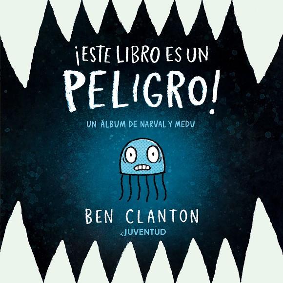 ¡Este libro es un peligro! | 9788426149367 | Clanton, Ben