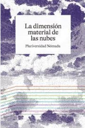 La dimensión material de las nubes | 9788412802009 | Egaña Rojas, Lucía / Puglia Gonzalez, Cecilia