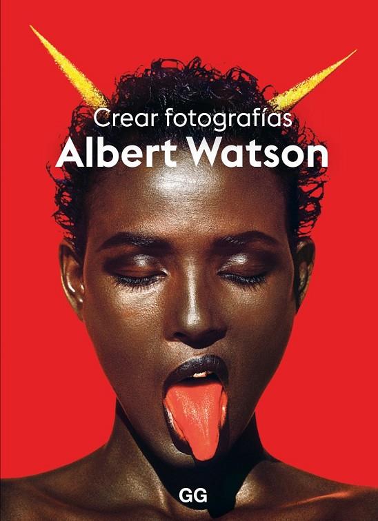 CREAR FOTOGRAFÍAS | 9788425234347 | Watson, Albert