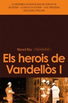 ELS HEROIS DE VANDELLÒS I | 9788419571625 | RIU, MANEL