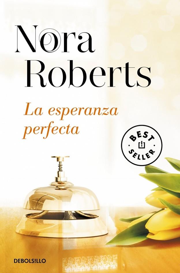 La esperanza perfecta (Hotel Boonsboro 3) | 9788490622773 | Roberts, Nora
