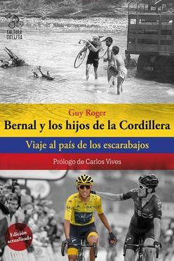 Bernal y los hijos de la Cordillera | 9788494927836 | Roger, Guy