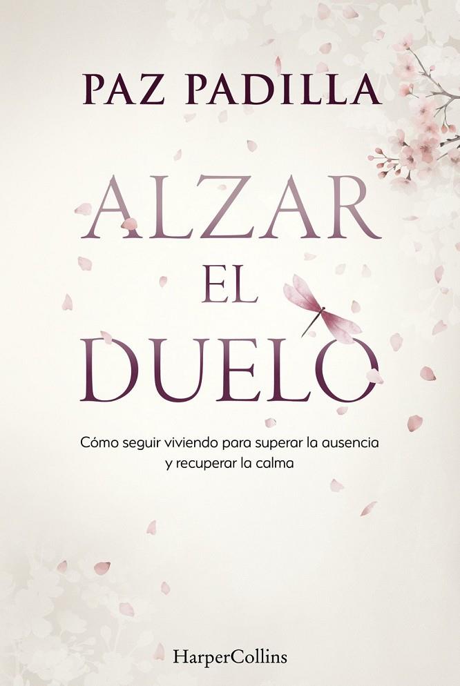 Alzar el duelo | 9788410645813 | Padilla, Paz