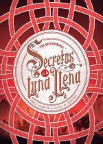 Secretos de la luna llena 3. Despedidas | 9788424663568 | G. Parente, Iria / M. Pascual, Selene
