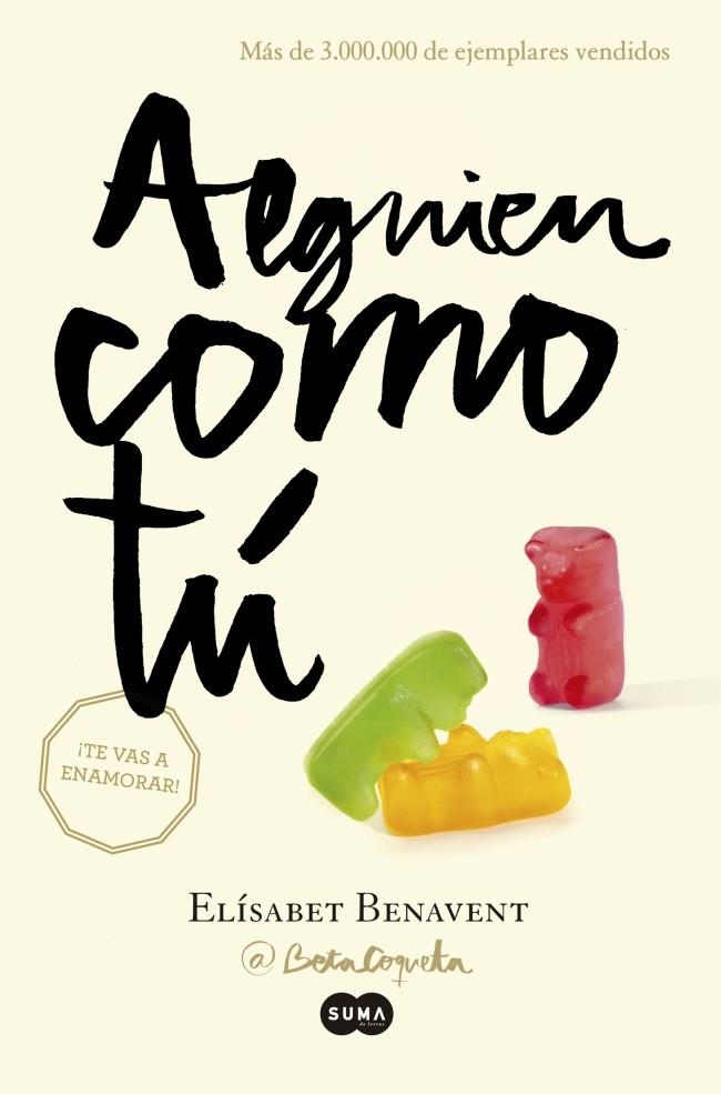 Alguien como tú (Mi elección 2) | 9788483657621 | Benavent, Elísabet