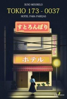 Tokio 173-0037:hotel para parejas | 9788412972207 | Mourelo, Suso