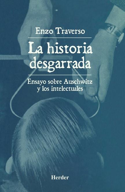 La historia desgarrada | 9788425421358 | Traverso, Enzo