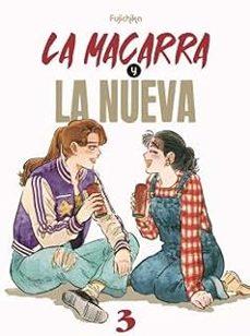 LA MACARRA Y LA NUEVA 03 | 9791388029585 | , FUJICHIKA