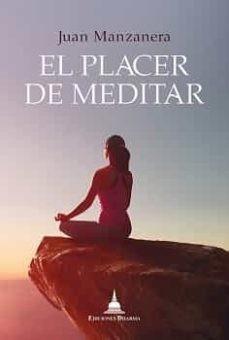 El placer de meditar | 9788412603613 | Manzanera, Juan