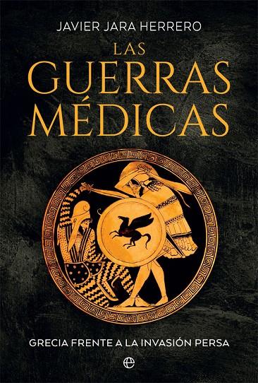 Las guerras médicas | 9788413840765 | Jara, Javier