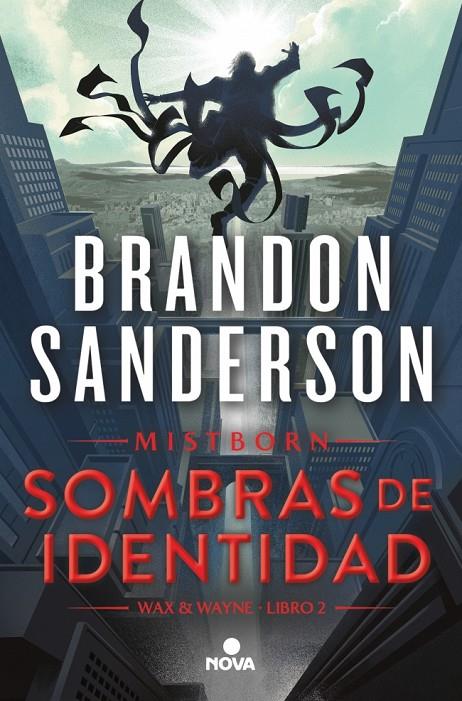 Sombras de identidad (Wax & Wayne 2) | 9788419260291 | BRANDON SANDERSON