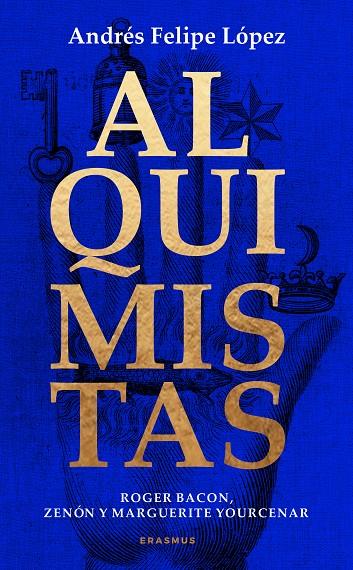 Alquimistas | 9788410199415 | Andrés Felipe López López