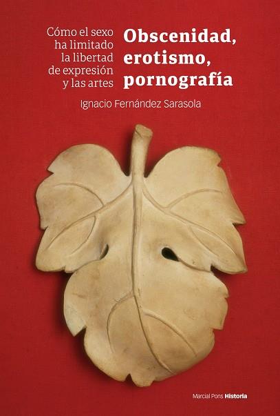 Obscenidad, erotismo, pornografía | 9788419892270 | Fernández Sarasola, Ignacio