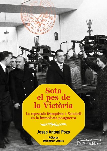 Sota el pes de la Victòria | 9788413035901 | Pozo González, Josep Antoni