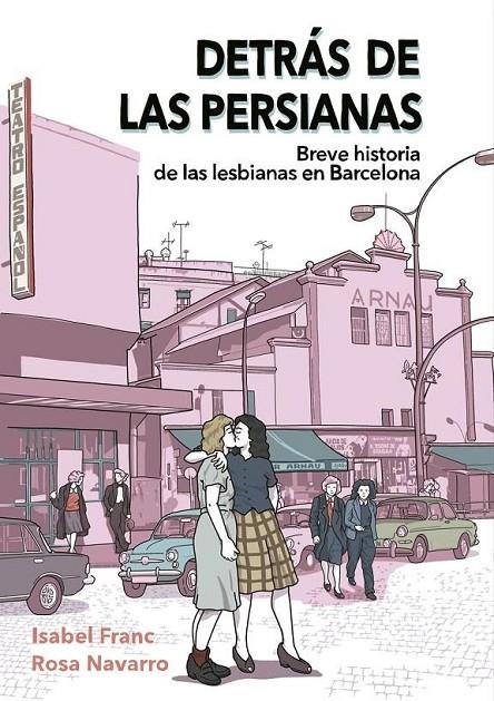 DETRÁS DE LAS PERSIANAS | 9788419728807 | Franc, Isabel / Navarro, Rosa
