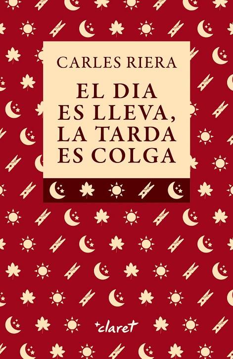 EL DIA ES LLEVA, LA TARDA ES COLGA | 9788491366447 | Riera Fonts, Carles